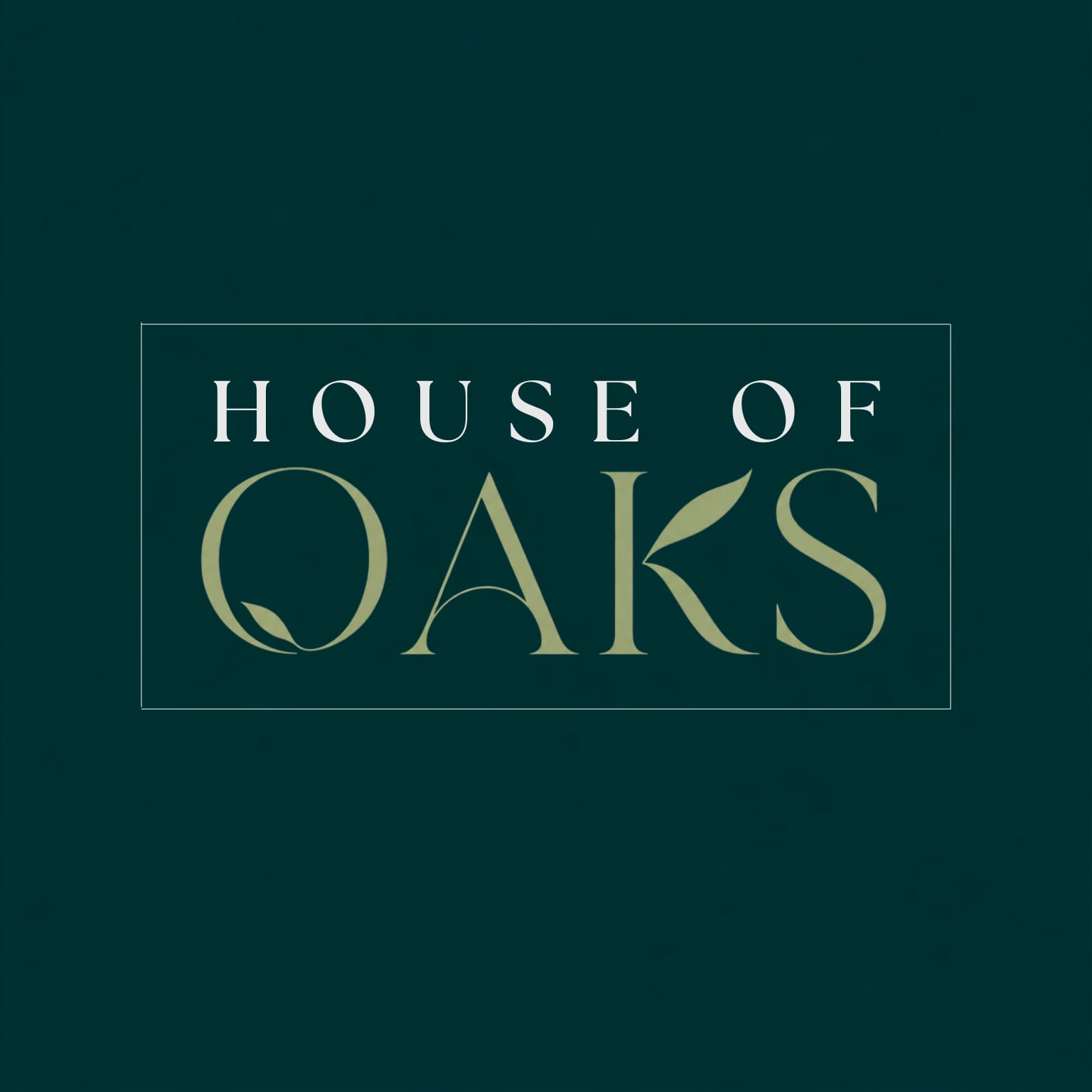 House of Oaks
